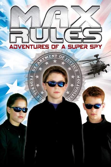 Max Rules: Adventures of a Super Spy